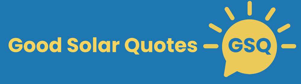 Good Solar Quotes